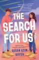 The search for us : a novel