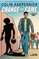 Change the game : a graphic novel