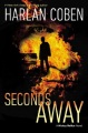 Seconds away [text (large print)] : a Mickey Bolitar novel