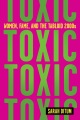 Toxic : women, fame, and the tabloid 2000s