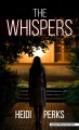 The whispers : a novel