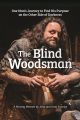 The blind woodsman : one man