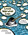 Little narwhal lost : a tale of found family