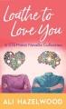 Loathe to love you : a STEMinist novella collection