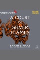 A Court of Silver Flames, Part 2 [electronic resource]
