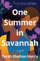 One Summer in Savannah [electronic resource]