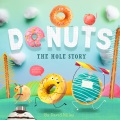 Donuts : the hole story