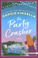 The party crasher : a novel