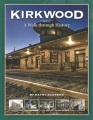 Kirkwood : a walk through history
