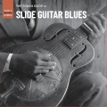 The rough guide to slide guitar blues.