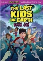 The last kids on earth. Book one