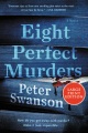Eight perfect murders : a novel
