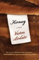 Honey : a novel