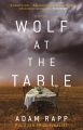 Wolf at the table : a novel