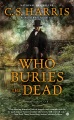 Who buries the dead