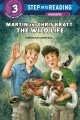 Martin and Chris Kratt : the wild life