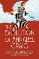 The evolution of Annabel Craig : a novel