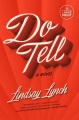 Do tell : a novel