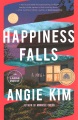 Happiness falls : a novel