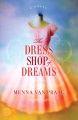 The dress shop of dreams : a novel