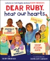 Dear Ruby, hear our hearts : letters to civil rights activist Ruby Bridges
