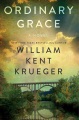 Ordinary grace : a novel