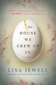 The house we grew up in : a novel