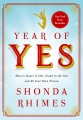 Year of yes : [how to dance it out, stand in the sun and be your own person]