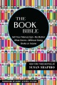 The book bible : how to sell your manuscript -- no matter what genre -- without going broke or insane