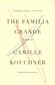 The familia grande : a memoir