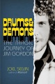 Drums & demons : the tragic journey of Jim Gordon