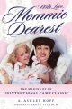 With love, Mommie dearest : the making of an unintentional camp classic