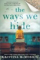The ways we hide : a novel