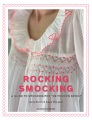 Rocking smocking : a guide to smocking for the modern sewist