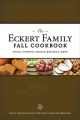 The Eckert family fall cookbook : apple, pumpkin, squash recipes, & more