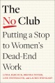 The No Club : putting a stop to women