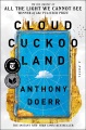Cloud cuckoo land : a novel