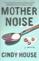 Mother noise