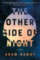 The other side of night : a novel