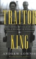 Traitor king : the scandalous exile of the Duke & Duchess of Windsor