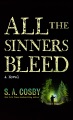 All the sinners bleed