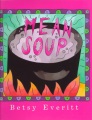 Mean soup
