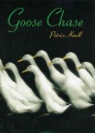 Goose chase : a novel