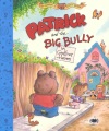 Patrick and the big bully / story and pictures by Geoffrey Hayes.