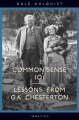 Common sense 101 : lessons from G.K. Chesterton