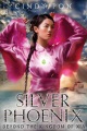Silver phoenix : beyond the kingdom of Xia