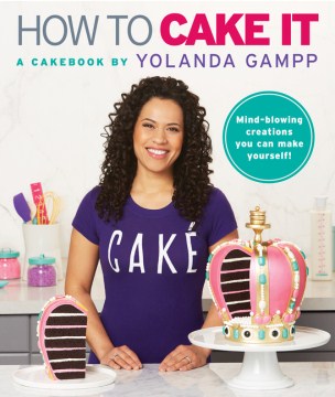 How to cake it : a cakebook