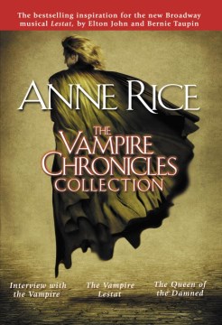 The vampire chronicles collection : volume 1
