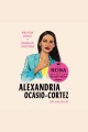 Alexandria Ocasio-Cortez : una biografia