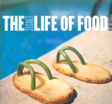 The secret life of food